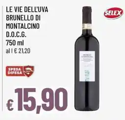 Famila Superstore Le vie dell'uva brunello di montalcino offerta