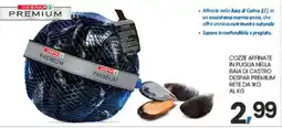 Eurospar COZZE AFFINATE IN PUGLIA NELLA BAIA DI CASTRO DESPAR PREMIUM RETE DA 1KG AL KG offerta
