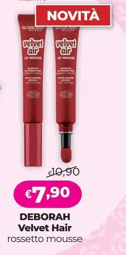 Acqua & Sapone DEBORAH Velvet Hair offerta