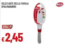 Famila Superstore Selex arte della tavola spalmaburro offerta