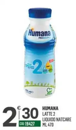 Tutto Risparmio Cash&Carry Humana Latte 2 offerta