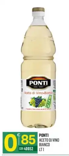 Tutto Risparmio Cash&Carry Ponti aceto di vino bianco offerta