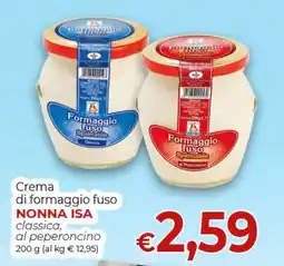 Supermercati Nonna Isa Crema di formaggio fuso NONNA ISA classica, al peperoncino offerta