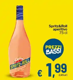 Qui Discount Spritz&Roll aperitivo offerta