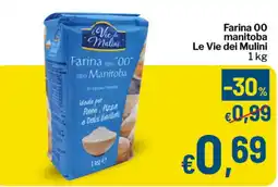 Qui Discount Farina tipo "00" tipo Manitoba offerta