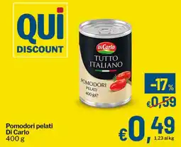 Qui Discount Pomodori pelati Di Carlo offerta