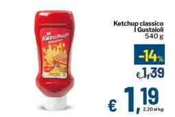 Qui Discount Ketchup classico I Gustaioli offerta