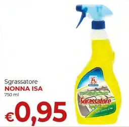 Supermercati Nonna Isa Sgrassatore Nonna Isa offerta