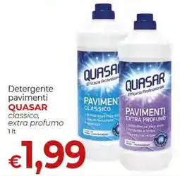 Supermercati Nonna Isa Detergente pavimenti QUASAR classico, extra profumo offerta