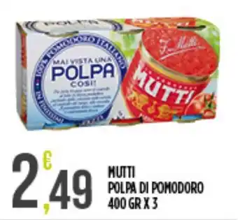 Supermercato Pollio Mutti polpa di pomodoro offerta
