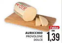 Mazzeo Supermercati Auricchio provolone dolce offerta