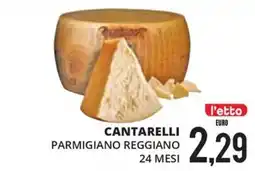 Mazzeo Supermercati Cantarelli Parmigiano Reggiano offerta