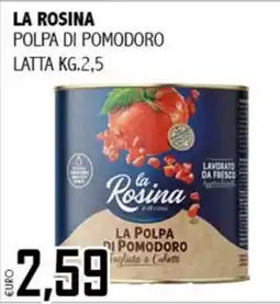 Big Food La Rosina polpa di pomodoro offerta