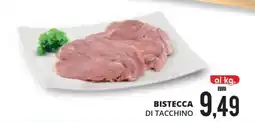 Mazzeo Supermercati Bistecca di tacchino offerta
