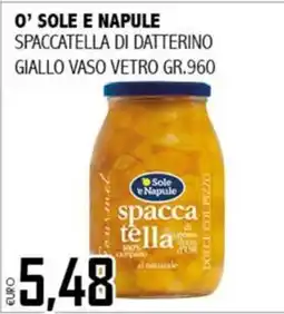 Big Food Spaccatella di datterino O' Sole e Napule offerta