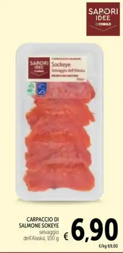 Spazio Conad Sapori Idee Carpaccio di Salmone Sockeye offerta