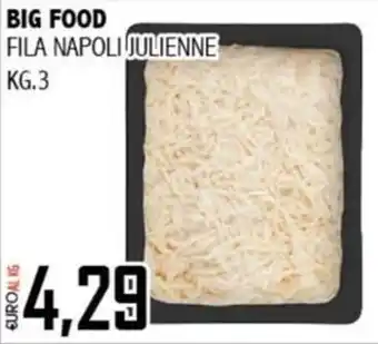 Big Food Fila napoli julienne offerta
