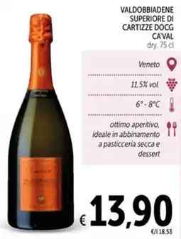 Spazio Conad Valdobbiadene superiore di Cartizze DOCG Ca'Val offerta