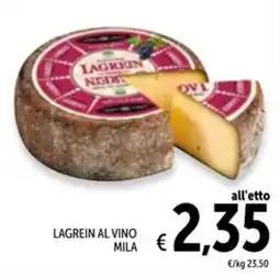 Spazio Conad Lagrein al vino mila offerta