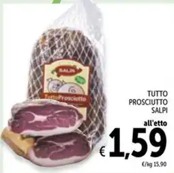 Spazio Conad Tutto Prosciutto Salpi offerta