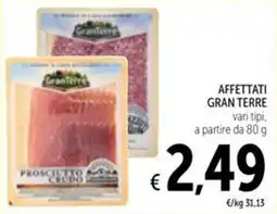 Spazio Conad Affettati Gran Terre offerta