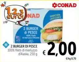 Spazio Conad 2 burger di pesce CONAD offerta
