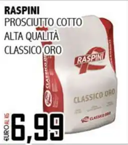 Big Food Raspini prosciutto cotto classico oro offerta