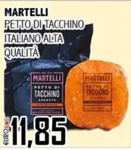 Big Food Martelli petto di tacchino arrosto offerta