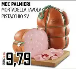 Big Food Mec Palmieri Mortadella Favola Pistacchio SV offerta