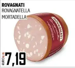 Big Food Rovagnati Rovagnatella Mortadella offerta