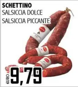 Big Food Schettino Salsiccia Dolce Salsiccia Piccante offerta