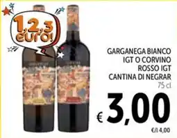Spazio Conad Garganega Bianco IGT o Corvino Rosso IGT Cantina di Negrar offerta