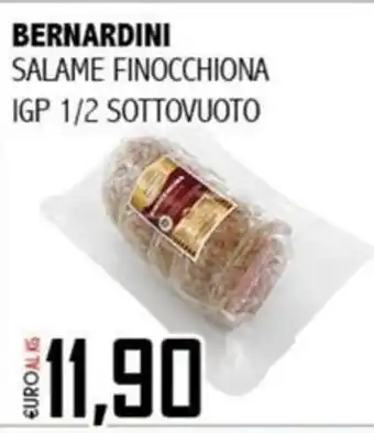 Big Food Bernardini Salame Finocchiona offerta