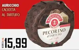 Big Food Auricchio Caciotta al Tartufo offerta