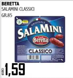 Big Food Salamini classici Beretta offerta
