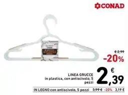 Spazio Conad LINEA GRUCCE in plastica offerta