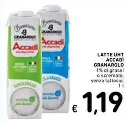 Spazio Conad Latte UHT Accadi Granarolo 1% di grassi o scremato, senza lattosio offerta