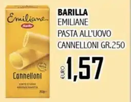Big Food Barilla Emiliane Cannelloni offerta