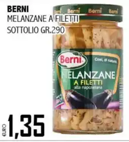 Big Food Berni melanzane a filetti offerta