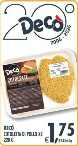 Decò Local Decò Cotolette di pollo offerta