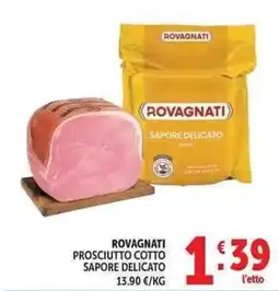 Deco Market Rovagnati Prosciutto Cotto Sapore Delicato offerta