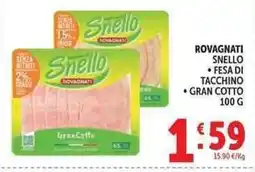 Deco Market Rovagnati Snello Fesa di tacchino Gran Cotto offerta