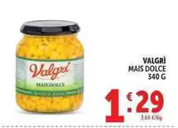 Deco Market Valgrì Mais Dolce offerta