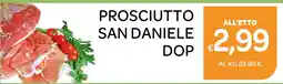 Ekom Prosciutto San Daniele DOP offerta