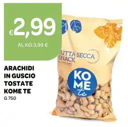 Ekom Arachidi in guscio tostate Kome te offerta