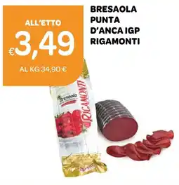 Ekom Bresaola punta d'anca IGP Rigamonti offerta