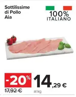 Carrefour Sottilissime di Pollo Aia offerta