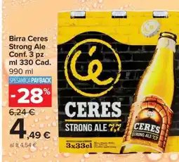 Carrefour Birra Ceres Strong Ale Conf. 3 pz ml 330 Cad offerta