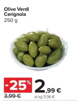 Carrefour OLIVE VERDI CERIGNOLA offerta