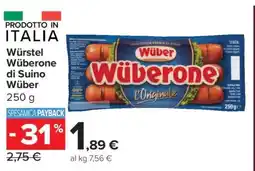 Carrefour WÜRSTEL WÜBERONE DI SUINO WÜBER offerta